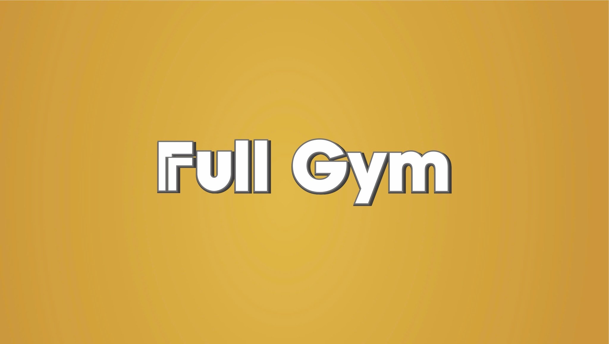 FULL GYM